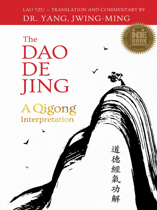 Title details for The Dao De Jing by Yang, Jwing-Ming - Available
